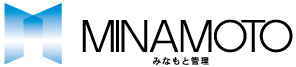 MINAMOTO みなもと管理